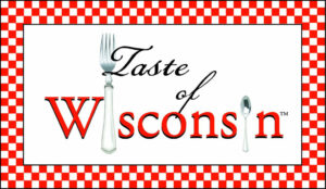 Taste of Wisconsin™